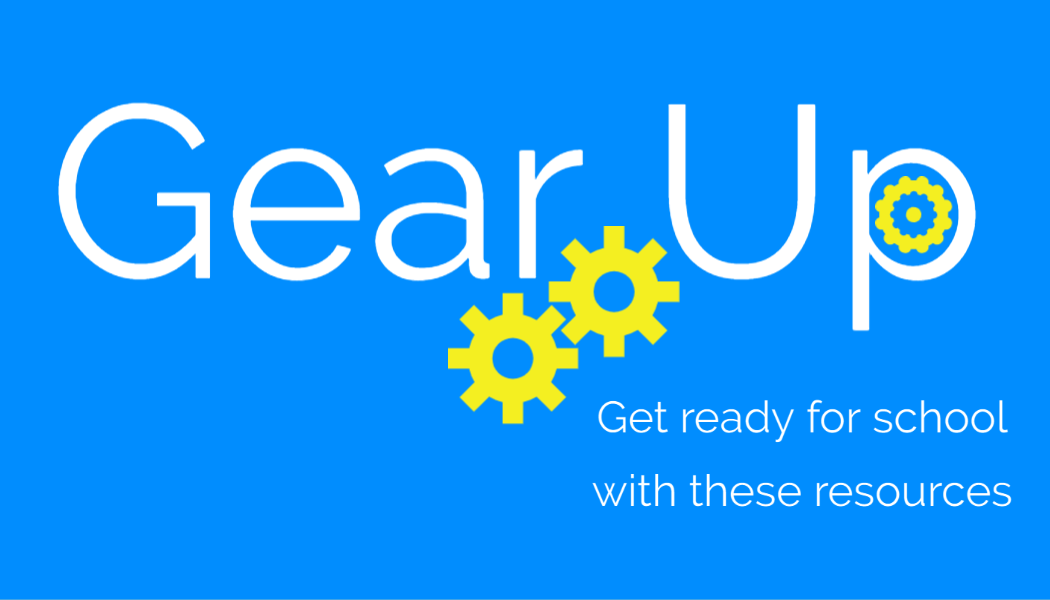 Gear Up Resources Page
